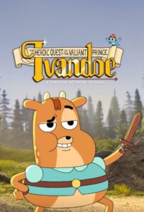 The Heroic Quest of the Valiant Prince Ivandoe